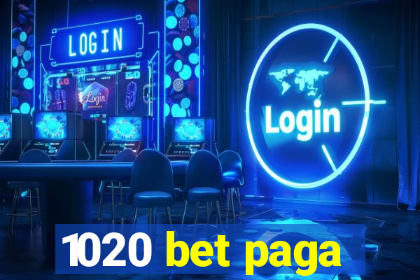 1020 bet paga